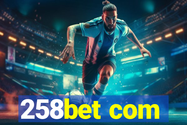 258bet com