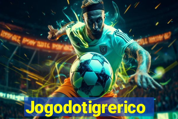 Jogodotigrerico