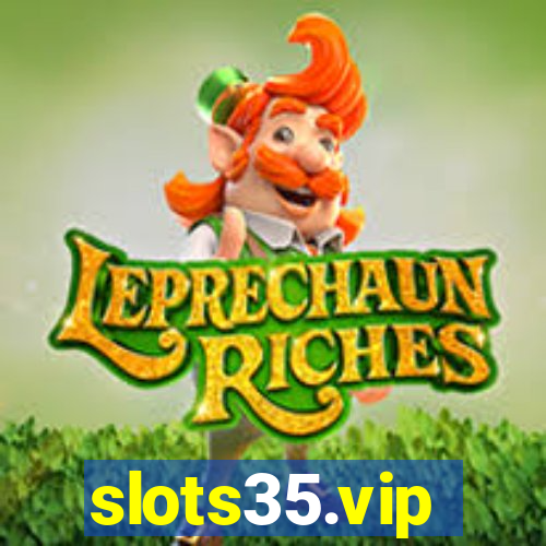 slots35.vip