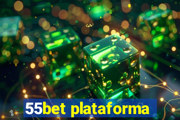 55bet plataforma