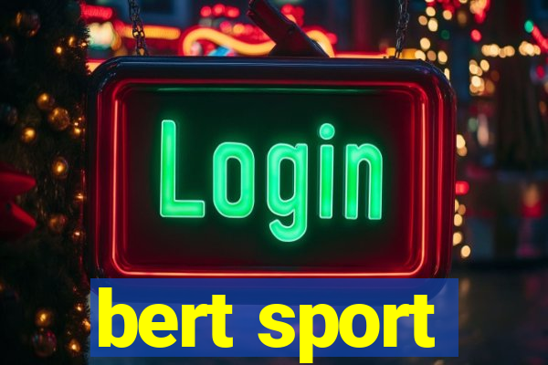 bert sport