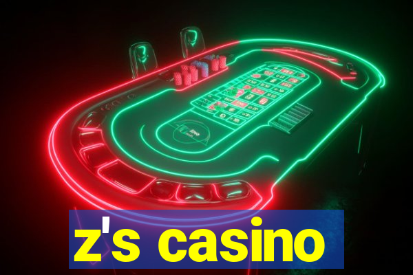 z's casino