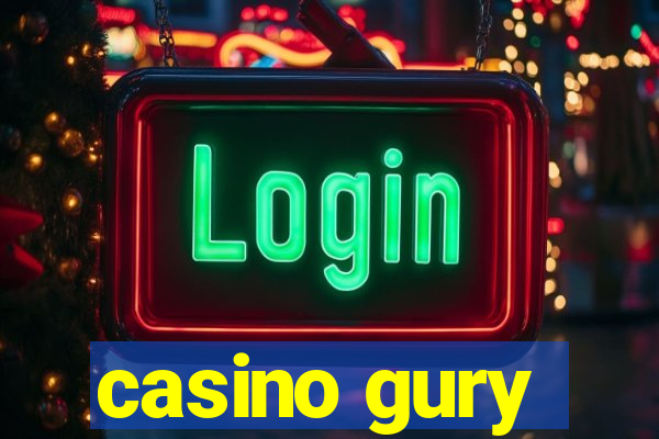 casino gury