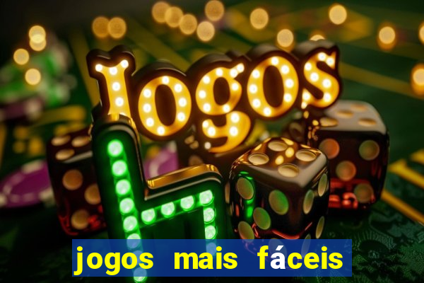 jogos mais fáceis de ganhar