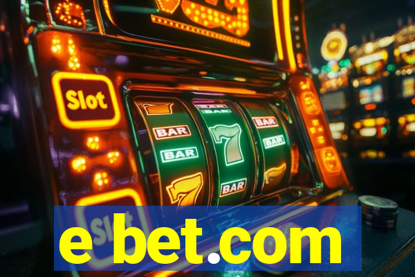 e bet.com