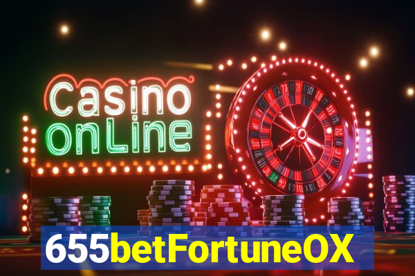 655betFortuneOX