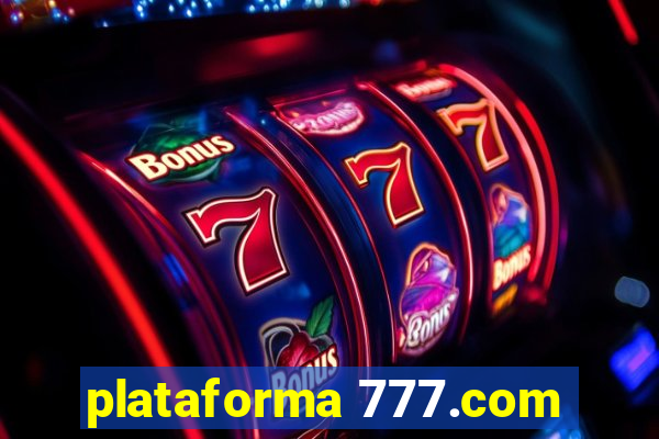 plataforma 777.com