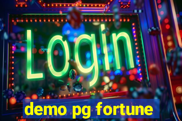 demo pg fortune