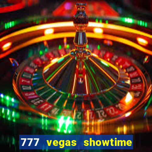 777 vegas showtime slot free play