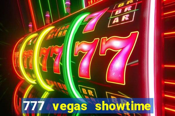 777 vegas showtime slot free play