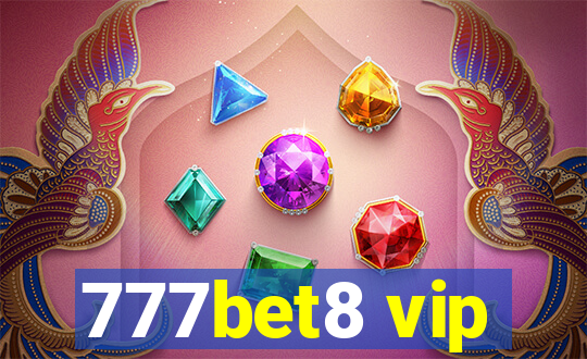 777bet8 vip