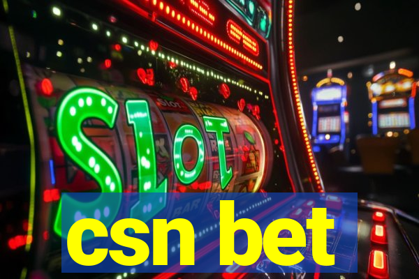 csn bet