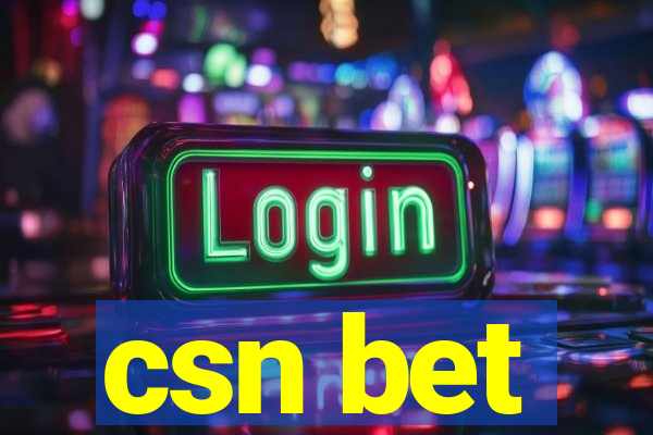 csn bet