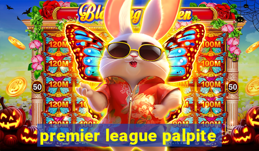 premier league palpite