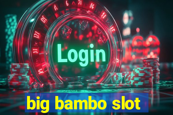 big bambo slot