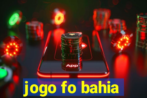 jogo fo bahia