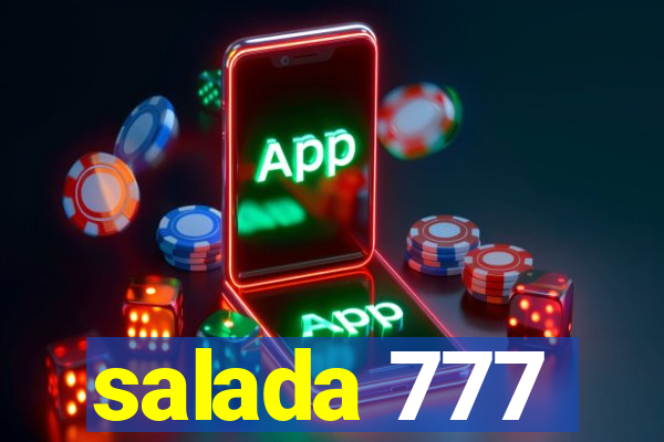 salada 777