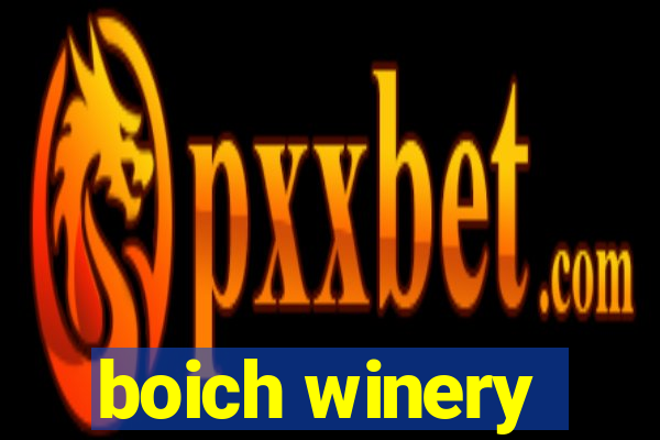 boich winery