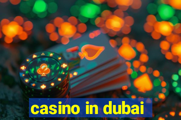 casino in dubai