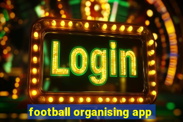 football organising app