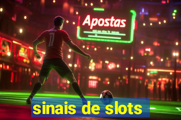 sinais de slots