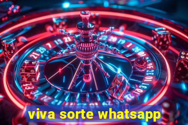 viva sorte whatsapp