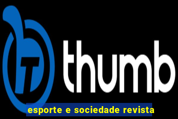 esporte e sociedade revista