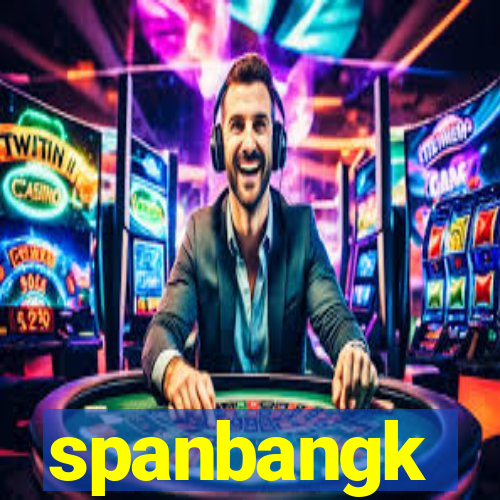 spanbangk