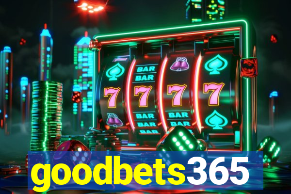 goodbets365