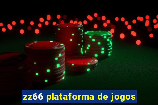 zz66 plataforma de jogos