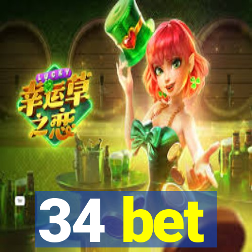 34 bet