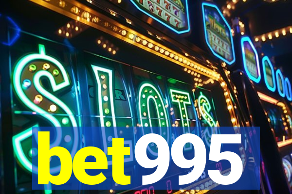 bet995