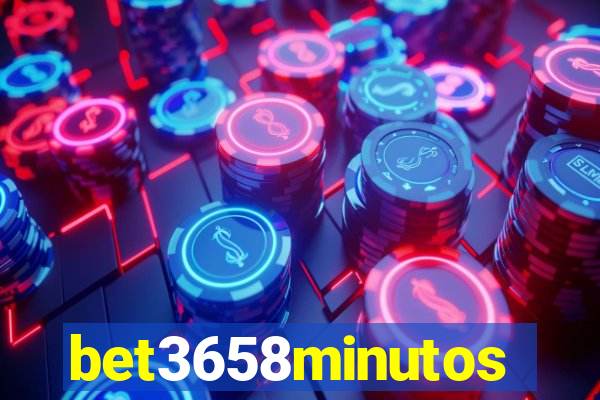 bet3658minutos