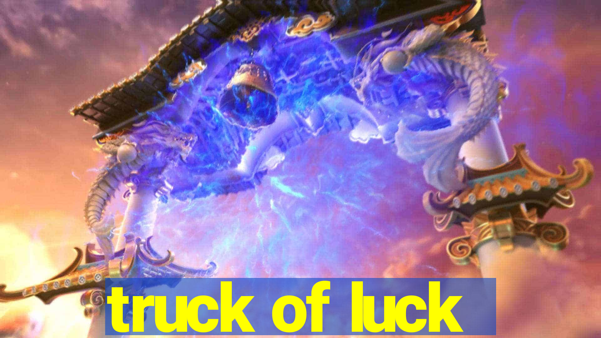 truck of luck