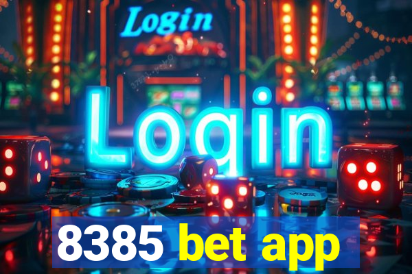 8385 bet app