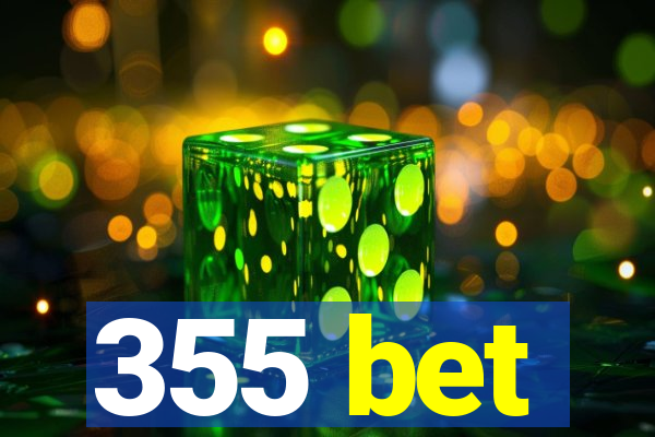 355 bet