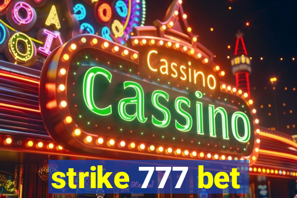 strike 777 bet