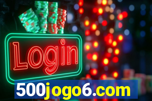 500jogo6.com