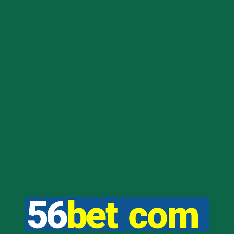 56bet com