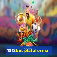 1012bet plataforma