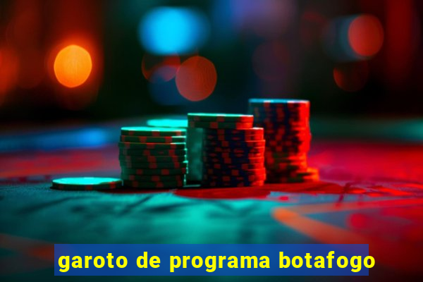 garoto de programa botafogo