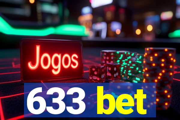 633 bet