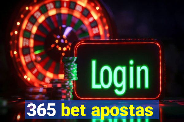 365 bet apostas