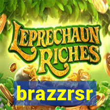 brazzrsr