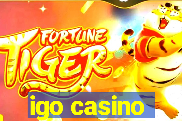 igo casino