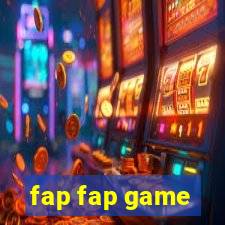 fap fap game