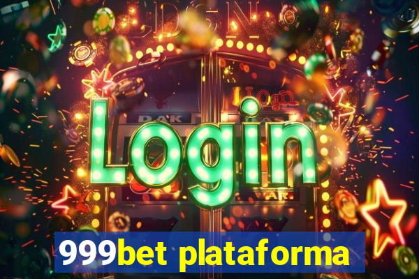 999bet plataforma