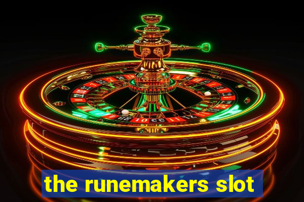 the runemakers slot