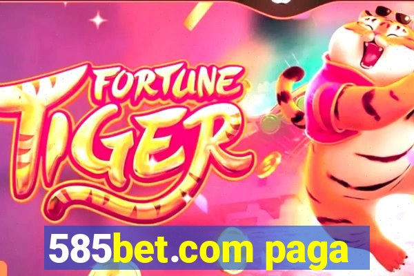 585bet.com paga