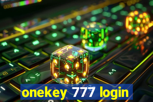 onekey 777 login